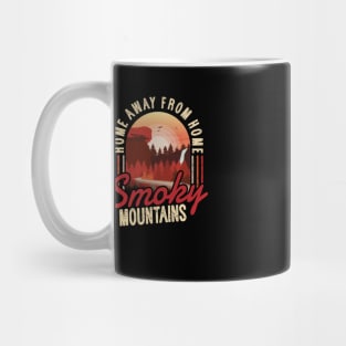 Smoky Mountains - Home Away From Home Mug